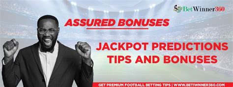 Sure Jackpot Predictions, Tips and Bonuses this Week.